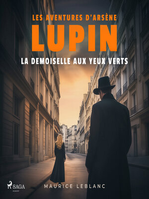 cover image of La demoiselle aux yeux verts – Les aventures d'Arsène Lupin